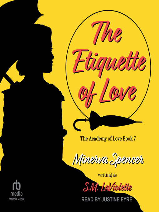Title details for The Etiquette of Love by Minerva Spencer - Wait list
